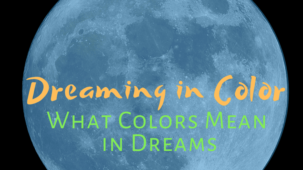 Co to znaczy śnić w kolorze?